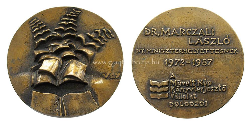 Vrhelyi Gyrgy: Dr. Marczali Lszl miniszterhelyettesnek 1972-1987
